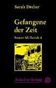 Cover-Bild zum Titel 'Stoner McTavish - Gefangene der Zeit' von 'Sarah Dreher'