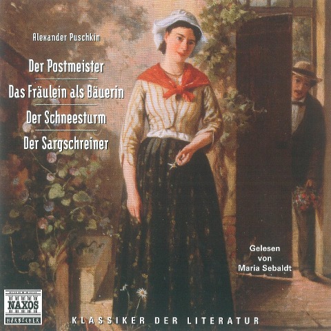 Der Postmeister - Das Fräulein als Bäuerin - Der Schneesturm - Der Sargschreiner - Alexander Puschkin