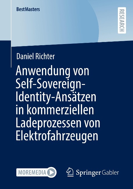 Anwendung von Self-Sovereign-Identity-Ansätzen in kommerziellen Ladeprozessen von Elektrofahrzeugen - Daniel Richter