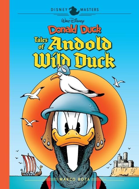Walt Disney's Donald Duck: Tales of Andold Wild Duck - Marco Rota
