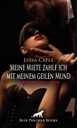 Cover-Bild zum Titel 'Meine Miete zahle ich mit meinem geilen Mund | Erotische Geschichte' von 'Lyssa Caple'