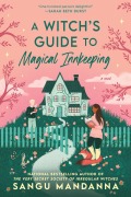Cover-Bild zum Titel 'A Witch's Guide to Magical Innkeeping' von 'Sangu Mandanna'