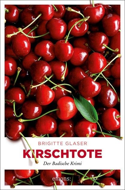 Kirschtote - Brigitte Glaser