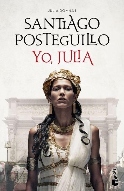 Yo, Julia (Premio Planeta 2018) - Santiago Posteguillo
