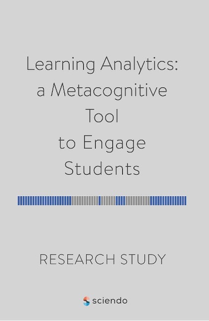 Learning Analytics: a Metacognitive Tool to Engage Students - Airina Volungeviciene