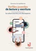 Cover-Bild zum Titel 'Perfiles juveniles de lectura y escritura' von 'Giovanna Carvajal Barrios'