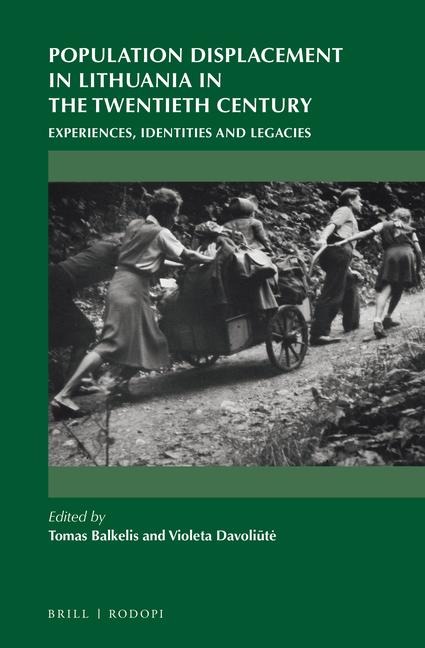 Population Displacement in Lithuania in the Twentieth Century - 