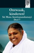Cover-Bild zum Titel 'Ontwaak Kinderen 7' von 'Swami Amritaswarupananda Puri'
