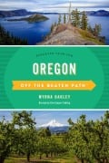 Cover-Bild zum Titel 'Oregon Off the Beaten Path®' von 'Myrna Oakley'