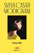 Cover-Bild zum Titel 'Suite 405' von 'Sveva Casati Modignani'