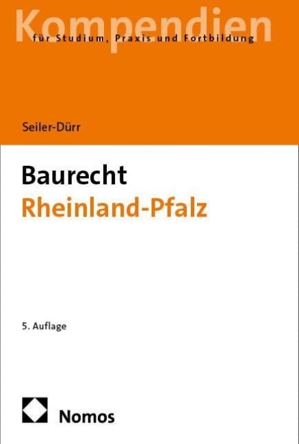 Baurecht Rheinland-Pfalz - Carmen Seiler-Dürr