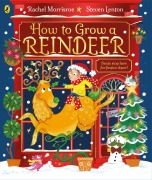 Cover-Bild zum Titel 'How to Grow a Reindeer' von 'Rachel Morrisroe'