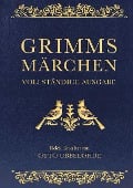 Cover-Bild zum Titel 'Grimms Märchen - vollständig und illustriert(Cabra-Lederausgabe)' von 'Jacob Grimm, Wilhelm Grimm'