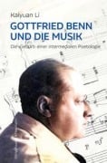 Cover-Bild zum Titel 'Gottfried Benn und die Musik' von 'Li Kaiyuan'