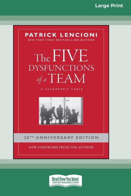 The Five Dysfunctions of a Team - Patrick M. Lencioni