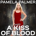 A Kiss of Blood - Pamela Palmer
