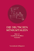 Cover-Bild zum Titel 'Die deutschen Königspfalzen. Band 6: Nordrhein-Westfalen' von ''