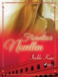Cover-Bild zum Titel 'Florentiner Novellen' von 'Isolde Kurz'