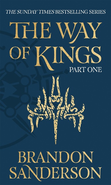 The Way of Kings Part One - Brandon Sanderson