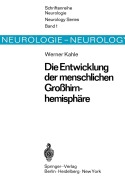 Cover-Bild zum Titel 'Die Entwicklung der menschlichen Großhirnhemisphäre' von 'W. Kahle'
