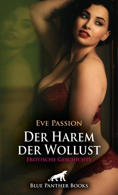 Der Harem der Wollust | Erotische Geschichte - Eve Passion