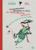 Cover-Bild zum Titel 'Ununterbrochen schwimmt im Meer der Hinundhering hin und her' von 'Uwe-Michael Gutzschhahn'