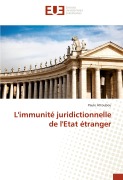 Cover-Bild zum Titel 'L'immunité juridictionnelle de l'Etat étranger' von 'Paule Attoubou'