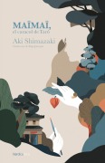 Cover-Bild zum Titel 'Maïmaï, El Caracol de Tarô' von 'Aki Shimazaki'
