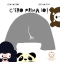 Cover-Bild zum Titel 'C'ero prima io!' von 'Elisa Mazzoli'