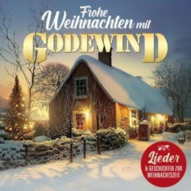 Frohe Weihnachten mit Godewind - Godewind