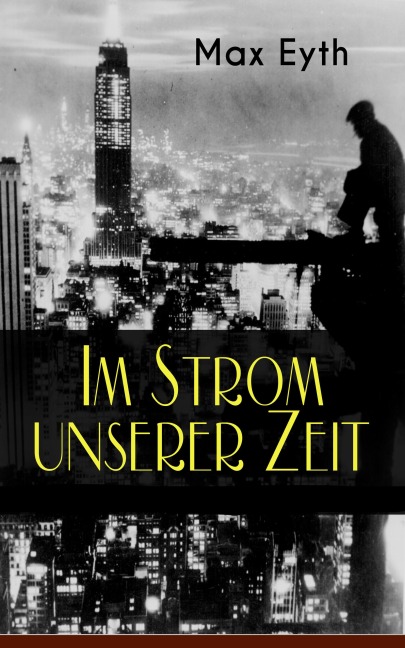 Im Strom unserer Zeit - Max Eyth