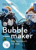 Cover-Bild zum Titel 'Bubblemaker' von 'Bernd Humberg'