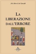 Cover-Bild zum Titel 'La liberazione dall'errore' von 'Ghazâlî Al'