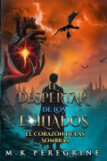 Cover-Bild zum Titel 'El Despertar de los Exiliados' von 'M K Peregrine'