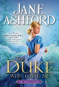 Cover-Bild zum Titel 'Duke Who Loved Me' von 'Jane Ashford'