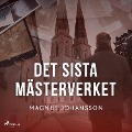 Cover-Bild zum Titel 'Det sista mästerverket' von 'Magnus Johansson'