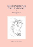Cover-Bild zum Titel '3003 Fragen für dich und mich' von 'Tina Julia Richter'