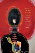 Cover-Bild zum Titel 'Inside the Body of Black Feminism' von 'Samantha Pinto'