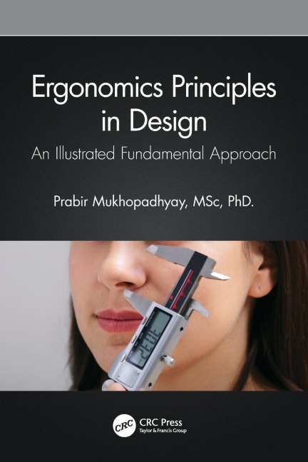 Ergonomics Principles in Design - Prabir Mukhopadhyay
