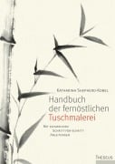 Cover-Bild zum Titel 'Handbuch der fernöstlichen Tuschmalerei' von 'Katharina Shepherd-Kobel'