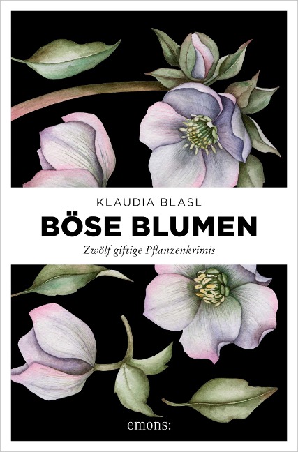 Böse Blumen - Klaudia Blasl