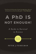 Cover-Bild zum Titel 'A PhD Is Not Enough!' von 'Peter J. Feibelman'