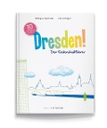 Cover-Bild zum Titel 'Dresden! Der Kinderstadtführer' von 'Michael Bartsch, Tim Klinger'