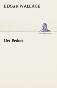 Der Redner - Edgar Wallace