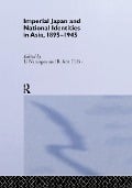 Cover-Bild zum Titel 'Imperial Japan and National Identities in Asia, 1895-1945' von ''