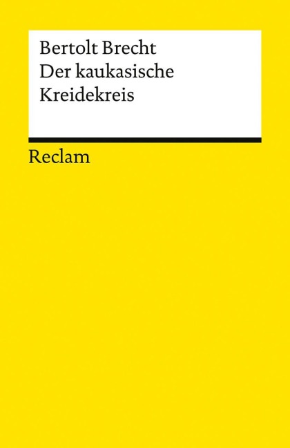 Der kaukasische Kreidekreis - Bertolt Brecht