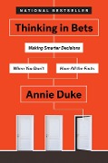 Cover-Bild zum Titel 'Thinking in Bets' von 'Annie Duke'