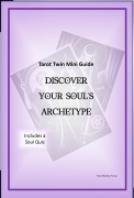 Cover-Bild zum Titel 'Tarot Twin Mini-Guide: Discover Your Soul's Archetype' von 'Fiona MacKay Young'