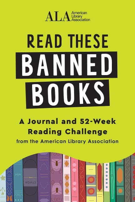 Read These Banned Books - American Library Association (Ala)