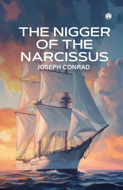 The Nigger of the Narcissus - Joseph Conrad